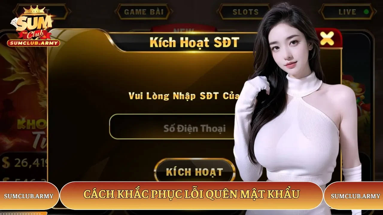 Quá trình khắc phục khi truy cập bị quên mật khẩu Sumclub